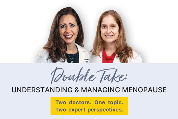Double Take: Understanding and Managing Menopause